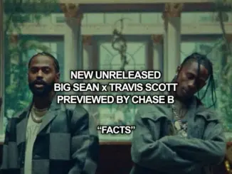 Chase B – Facts Ft. Travis Scott & Big Sean