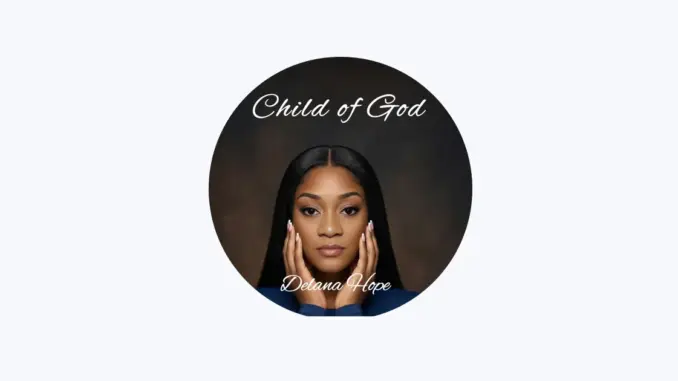 Delana Hope – Child of God