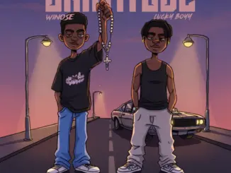 WINOSE – Gratitude Ft. Lucky Boyy