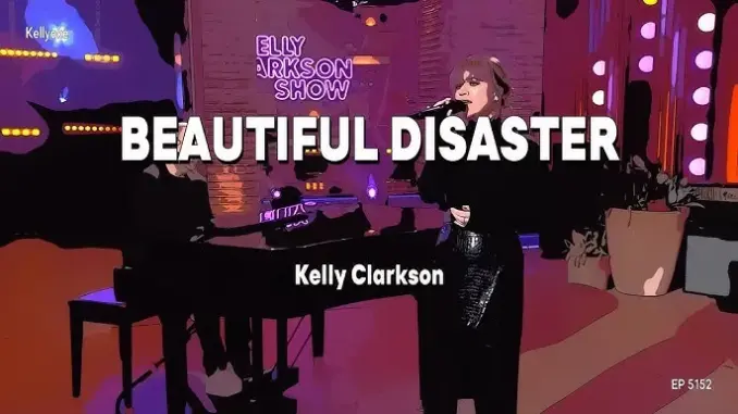 Kelly Clarkson – Beautiful Disaster (Live)