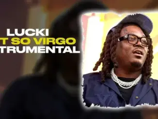 LUCKI – Not So Virgo of You