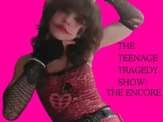 Megzsoul – The Teenage Tragedy Show : The Encore (Album)