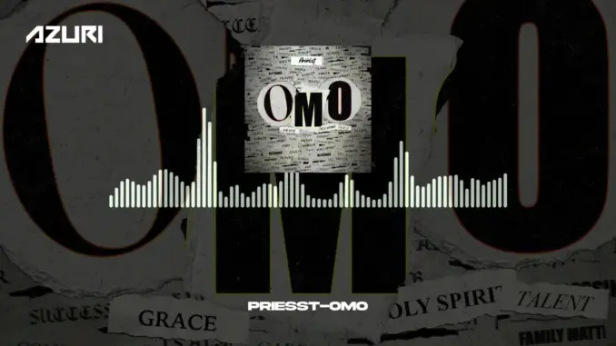 Priesst – Omo