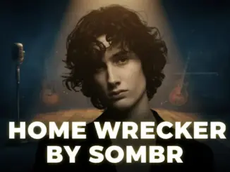 Sombr – I Don’t Wanna Be a Homewrecker