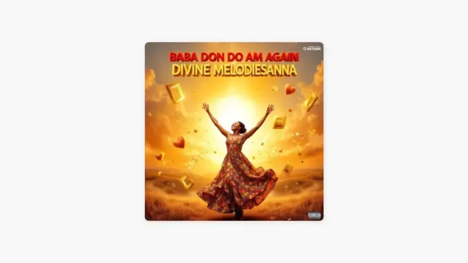 Divine MelodiesAnna – Baba Don Do am Again