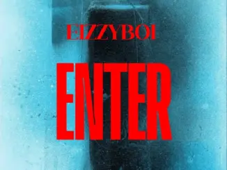 Eizzyboi – Enter