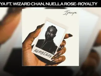 Iyanya – Royalty Ft. Wizard Chan & Nuella Rose