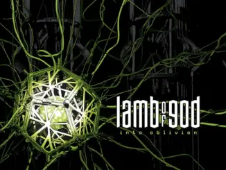 Lamb of God – Into Oblivion (Album)