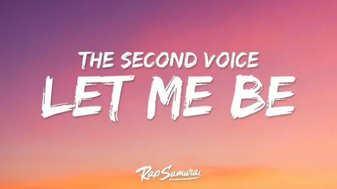 The Second Voice Feat. Elvin Cena – LET ME BE