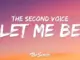 The Second Voice Feat. Elvin Cena – LET ME BE