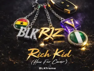 BLKframe – Rich Kid (How Far Cover)