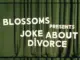 Blossoms Joke About Divorce
