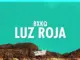 Bxkq – Luz Roja