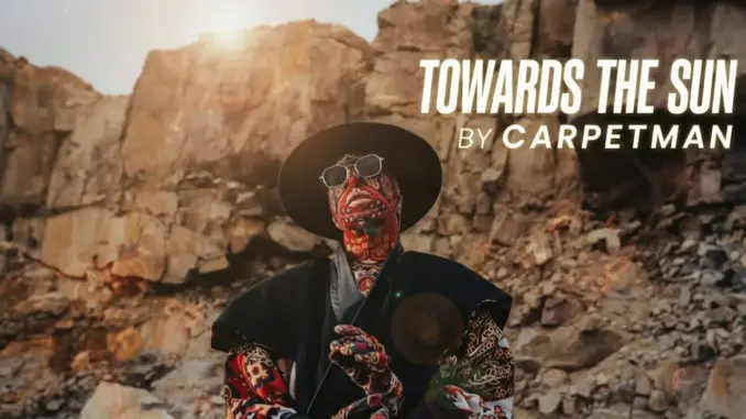 Carpet Man – Towards the Sun
