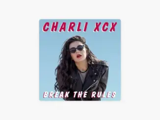 Charli XCX – Break The Rules