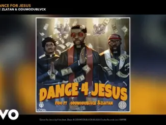 Fido, Zlatan & Odumodublvck Dance 4 Jesus