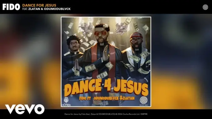 Fido, Zlatan & Odumodublvck Dance 4 Jesus