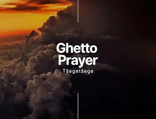 Ghetto Prayer Dammykyute