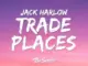 Jack Harlow – Trade Places