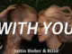 Justin Bieber & ROSÉ – With You