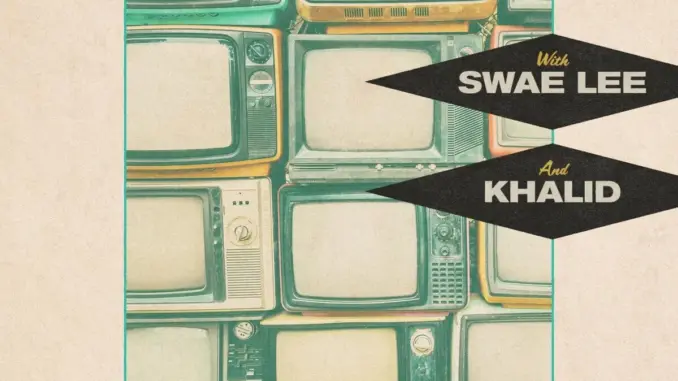 Kane Brown – Be Like That Ft. Swae Lee & Khalid