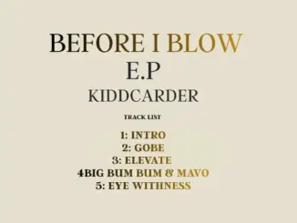 Kidd Carder – Before I Blow (Ep)