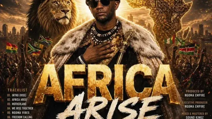 King Ngoma – Africa Arise (Radio Version)