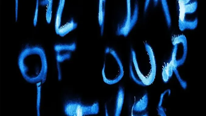 Lancey Foux – The Time Of Our Lives (Album)