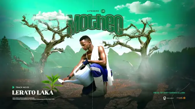 Litshepe Lr – Lerato Laka