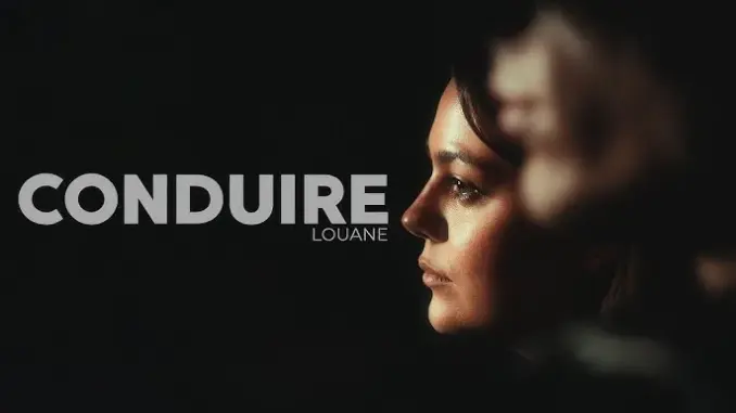 Louane – Conduire