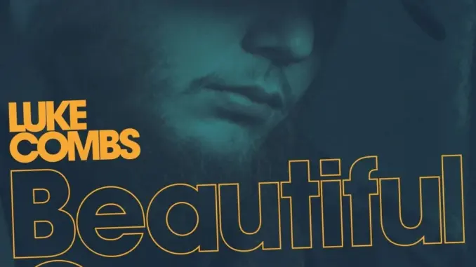 Luke Combs – Beautiful Crazy
