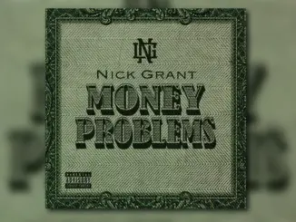 Nick Grant – Money Problems