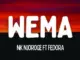 Nk Njoroge – Wema Ft. Fedora