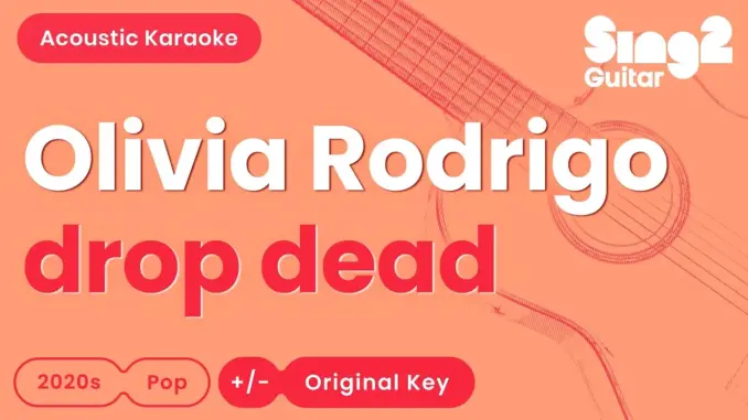 Olivia Rodrigo Drop Dead (Acoustic)