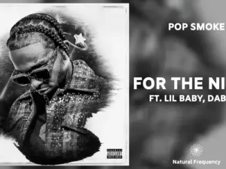 Pop Smoke – For The Night Ft. Lil Baby, DaBaby