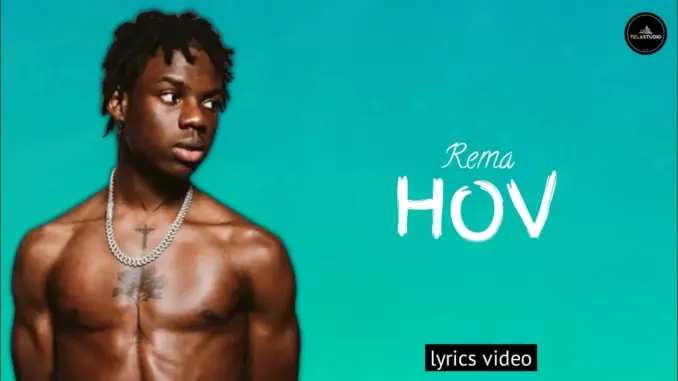 Rema – HOV