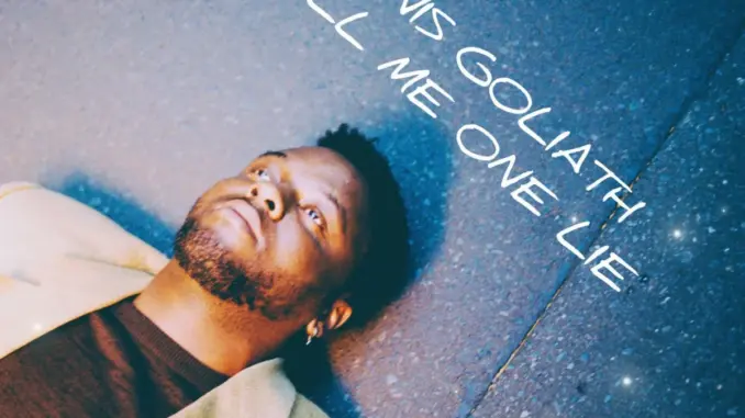 Ronis Goliath – Tell Me One Lie