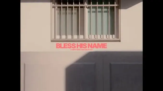 Sein Kwon – Bless His Name