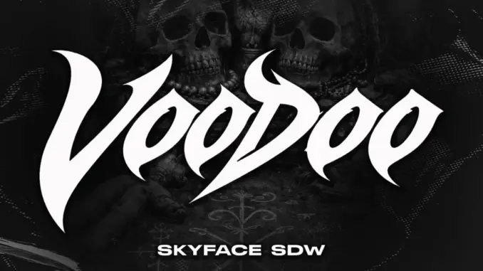 Skyface SDW – Voodoo