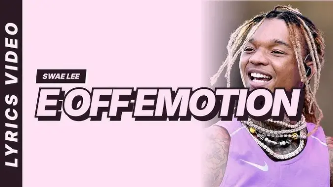 Swae Lee – E Off Emotion