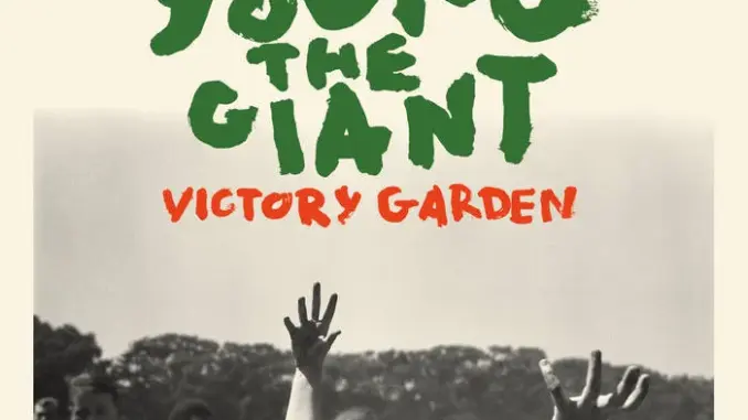 Young the Giant Victory Garden (Album)