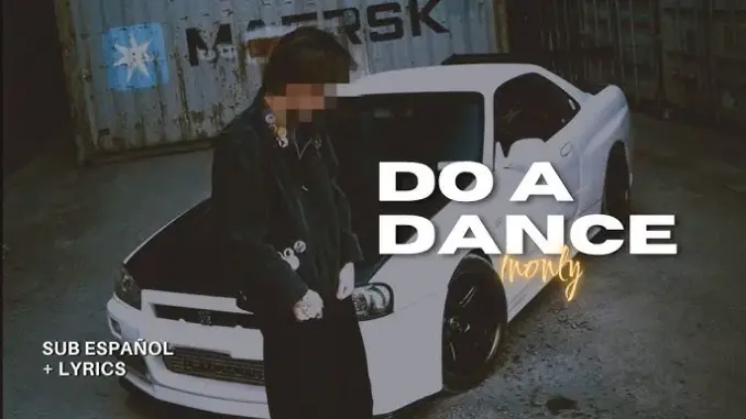 1Nonly DO A DANCE