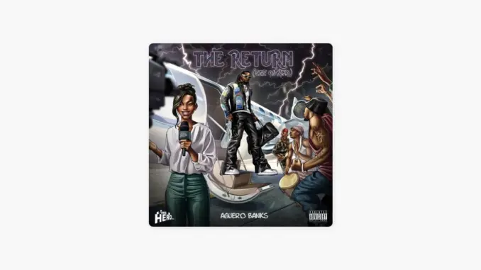 Aguero Banks – The Return (Album)