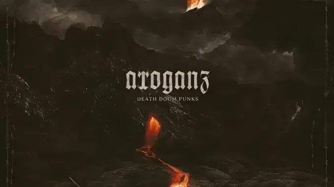 Arroganz – Death Doom Punks (Album)