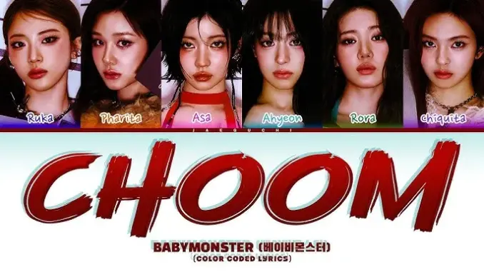 BABYMONSTER – CHOOM