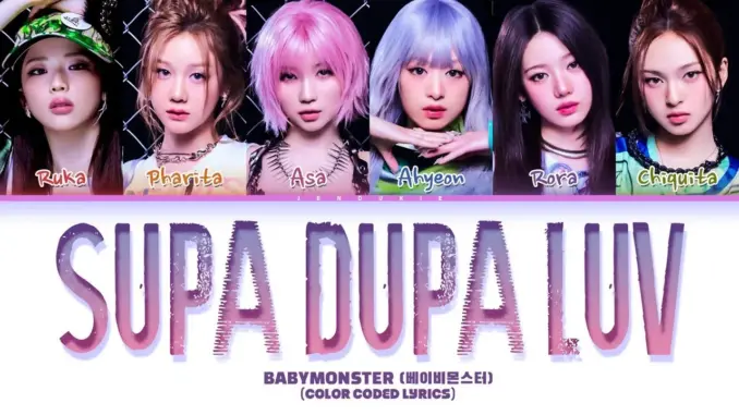 BABYMONSTER – SUPA DUPA LUV