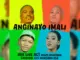 Cardinal x25 – Anginayo Imali Ft. HBK Live Act