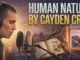 Cayden Cruz – Human Nature