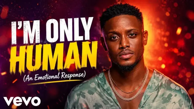 Chike – I’m Only Human