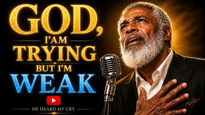 Christian Blues Haven – God, I’m Trying, But I’m Weak